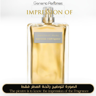 Inspired Narciso Rodriguez - Patchouli Musc Women A+ Inspired Narciso Rodriguez - Patchouli Musc Women A+