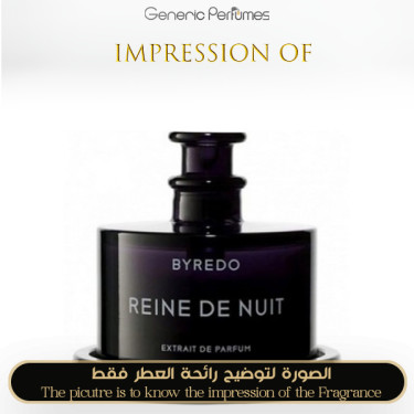 Inspired Byredo - Reine de Nuit 2015 for Unisex - A++