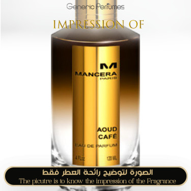 Mancera - Aoud Cafe Unisex - A+