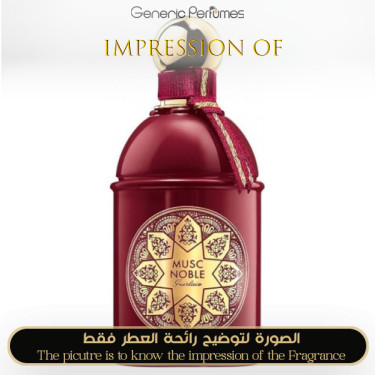Inspired Guerlain - Musc Noble for Unisex Inspired Guerlain - Musc Noble for Unisex