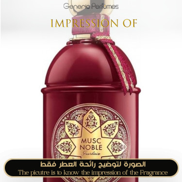 Inspired Guerlain - Musc Noble for Unisex Inspired Guerlain - Musc Noble for Unisex