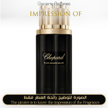 Inspired Chopard - Black Incense Malaki for Unisex - A+ Inspired Chopard - Black Incense Malaki for Unisex - A+