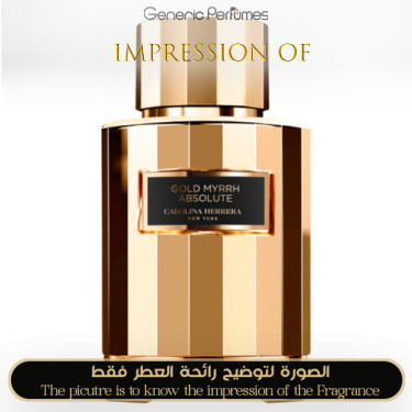 Inspired Carolina Herrera - Gold Myrrh Absolute Unisex - A+ Inspired Carolina Herrera - Gold Myrrh Absolute Unisex - A+