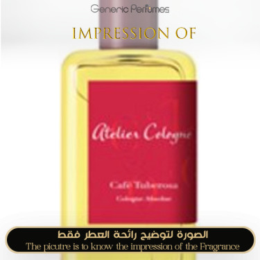 Inspired Atelier Cologne - Café Tuberosa for Unisex - A+ Inspired Atelier Cologne - Café Tuberosa for Unisex - A+
