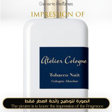 Inspired Atelier Cologne - Tobacco Nuit for Unisex - A+ Inspired Atelier Cologne - Tobacco Nuit for Unisex - A+