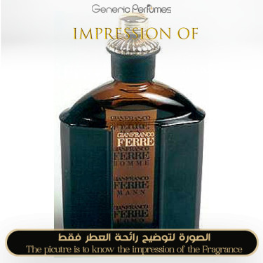 Inspired Gianfranco Ferre - Gianfranco Ferre Man A+ Inspired Gianfranco Ferre - Gianfranco Ferre Man A+