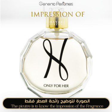 Inspired Hayari Parfums - Only for Her for Women - A+ Inspired Hayari Parfums - Only for Her for Women - A+