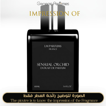 Inspired Laurent Mazzone - Sensual Orchid for Women - A+ Inspired Laurent Mazzone - Sensual Orchid for Women - A+