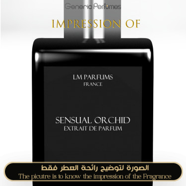 Inspired Laurent Mazzone - Sensual Orchid for Women - A+ Inspired Laurent Mazzone - Sensual Orchid for Women - A+