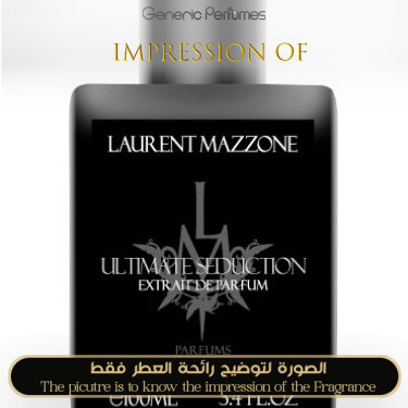 Inspired Laurent Mazzone - Ultimate Seduction for Unisex - A+ Inspired Laurent Mazzone - Ultimate Seduction for Unisex - A+