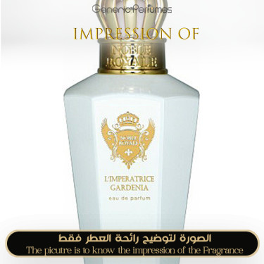 Inspired Noble Royale - L Imperatrice Gardenia for WomenA+ Inspired Noble Royale - L Imperatrice Gardenia for WomenA+