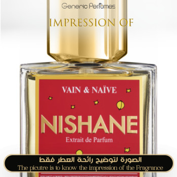 Inspired Nishane - Vain & Naïve - A+