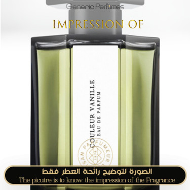 Inspired L Artisan Parfumeur - Couleur Vanille for Unisex - A+ Inspired L Artisan Parfumeur - Couleur Vanille for Unisex - A+