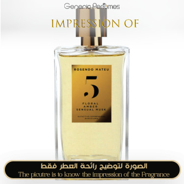 Inspired Rosendo Mateu Olfactive Expressions - N 5 Floral-Amber-Sensual-Musk for Unisex A+ Inspired Rosendo Mateu Olfactive Expressions - N 5 Floral-Amber-Sensual-Musk for Unisex A+