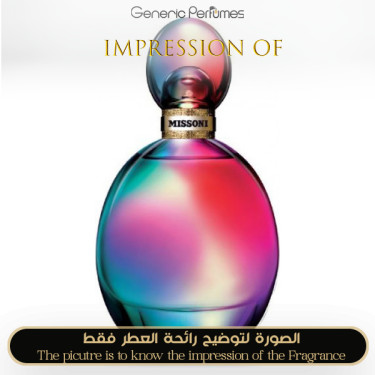 Inspired Missoni - Missoni (2015) for Women - A+ Inspired Missoni - Missoni (2015) for Women - A+