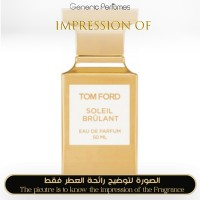 Tom Ford - Soleil Brûlant for Unisex A+ Tom Ford - Soleil Brûlant for Unisex A+