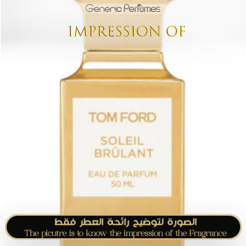 Inspired Tom Ford - Soleil Brûlant for Unisex A+