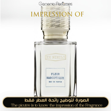 Inspired Ex Nihilo - Fleur Narcotique for Unisex A+ Inspired Ex Nihilo - Fleur Narcotique for Unisex A+