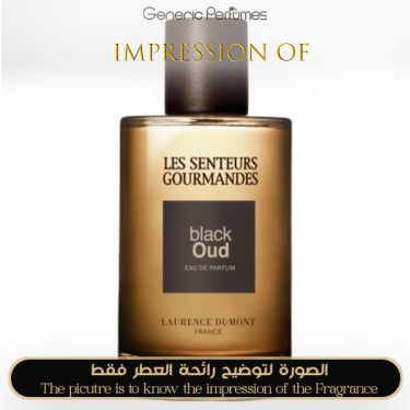 Inspired Les Senteurs Gourmandes - Black Oud for Unisex - A+ Inspired Les Senteurs Gourmandes - Black Oud for Unisex - A+