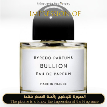Inspired Byredo - Bullion for Unisex Inspired Byredo - Bullion for Unisex
