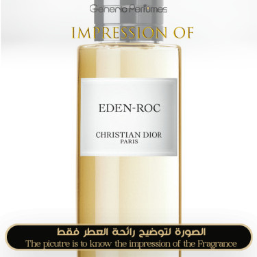 Inspired Christian Dior - Eden-Roc for Unisex - A+ Inspired Christian Dior - Eden-Roc for Unisex - A+