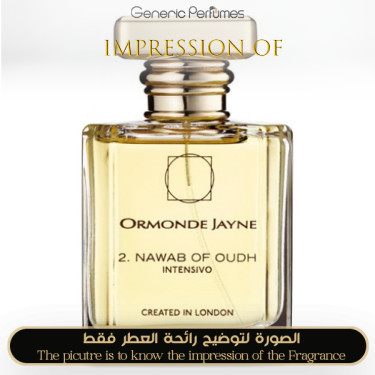 Inspired Ormonde Jayne - 2 Nawab Of Oudh Intensivo for Unisex A+ Inspired Ormonde Jayne - 2 Nawab Of Oudh Intensivo for Unisex A+