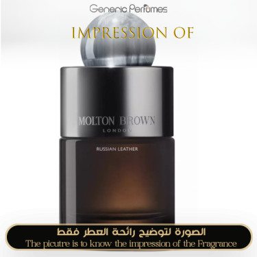 Inspired Molton Brown - Russian Leather EDP for Unisex High Quality - A++ Inspired Molton Brown - Russian Leather EDP for Unisex High Quality - A++