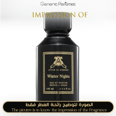 Inspired Atyab Al-Sheekh - Winter Nights for Unisex A+ Inspired Atyab Al-Sheekh - Winter Nights for Unisex A+