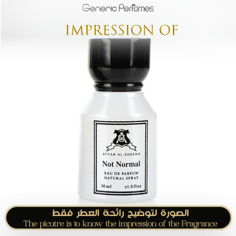 Atyab Al-Sheekh - Not Normal for Unisex A+