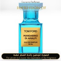Tom Ford - Mandarino di Amalfi for Unisex - A++ Tom Ford - Mandarino di Amalfi for Unisex - A++