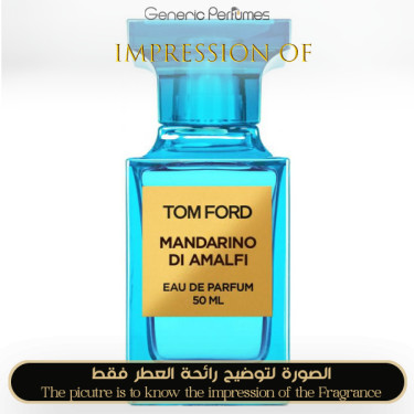 Inspired Tom Ford - Mandarino di Amalfi for Unisex - A++
