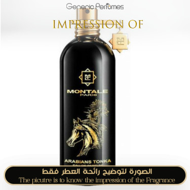 Inspired Montale - Arabians Tonka for Unisex - A+ Inspired Montale - Arabians Tonka for Unisex - A+