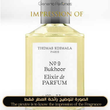 Inspired Thomas Kosmala - Bukhoor for Unisex - A+ Inspired Thomas Kosmala - Bukhoor for Unisex - A+