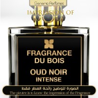 Fragrance Du Bois - Oud Noir Intense for Unisex - A+ Fragrance Du Bois - Oud Noir Intense for Unisex - A+