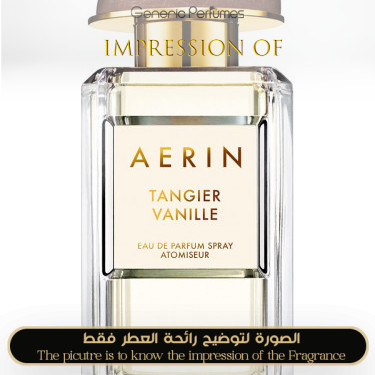 Inspired Aerin Lauder - Tangier Vanille for Women - A+