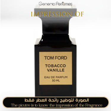 Inspired Tom Ford - Tobacco Vanille for Unisex - A+ Inspired Tom Ford - Tobacco Vanille for Unisex - A+