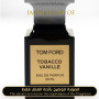 Tom Ford - Tobacco Vanille for Unisex - A+