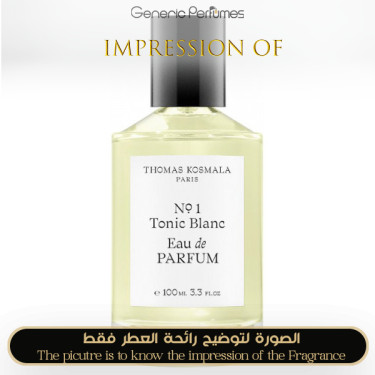 Inspired Thomas Kosmala - Tonic Blanc for Unisex A++ Inspired Thomas Kosmala - Tonic Blanc for Unisex A++
