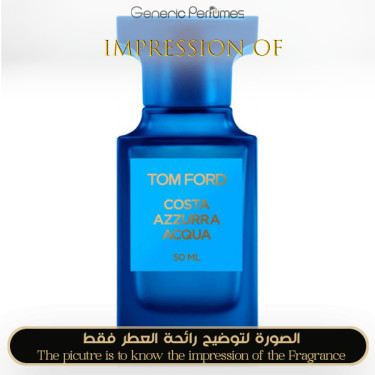 Inspired Tom Ford - Costa Azzurra Acqua for Unisex - A+ Inspired Tom Ford - Costa Azzurra Acqua for Unisex - A+