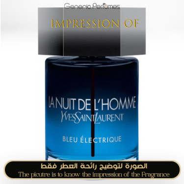 Inspired Yves Saint Laurent - La Nuit de L Homme Bleu Electrique for Man - A+ Inspired Yves Saint Laurent - La Nuit de L Homme Bleu Electrique for Man - A+