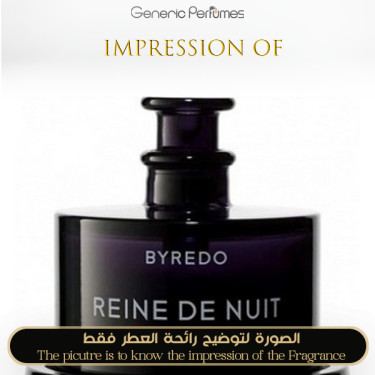 Inspired Byredo - Reine de Nuit Unisex - A+ Inspired Byredo - Reine de Nuit Unisex - A+