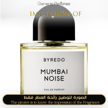 Inspired Byredo - Mumbai Noise for Unisex - A++