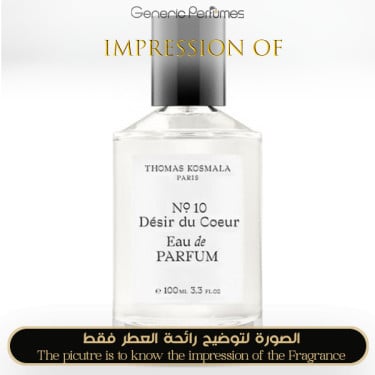 Inspired Thomas Kosmala - No 10 Desir du Coeur for Unisex A++ Inspired Thomas Kosmala - No 10 Desir du Coeur for Unisex A++