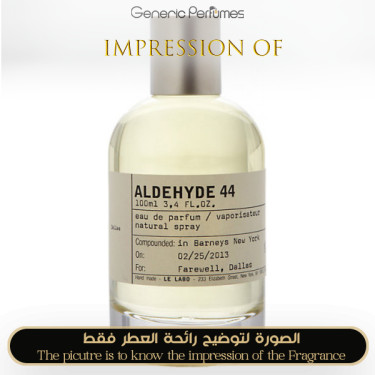 Inspired Le Labo - Aldehyde 44 Dallas Unisex - A+