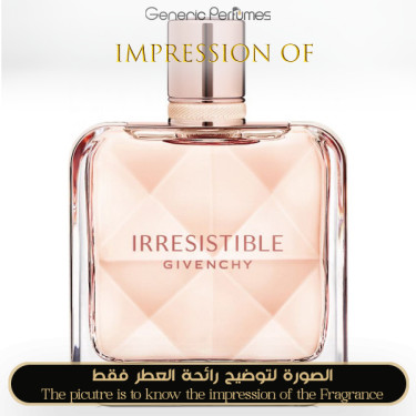 Inspired Givenchy - Irresistible EDT Fraiche for Women A+ Inspired Givenchy - Irresistible EDT Fraiche for Women A+