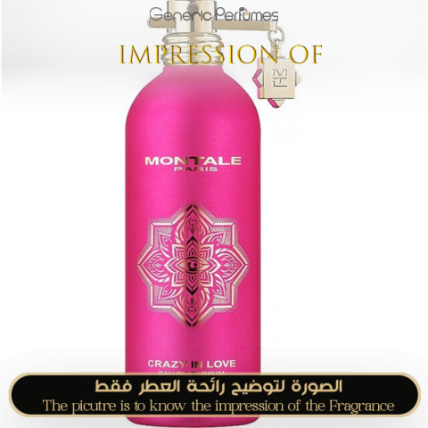 Inspired Montale - Crazy In Love for Women - A+ Inspired Montale - Crazy In Love for Women - A+