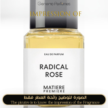 Matiere Premiere - Radical Rose for Unisex - A+