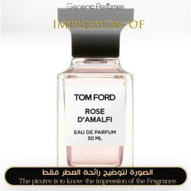 Inspired Tom Ford - Rose D Amalfi for Unisex A+ Inspired Tom Ford - Rose D Amalfi for Unisex A+