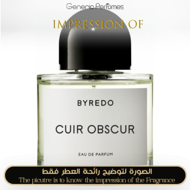 Inspired Byredo - Cuir Obscur for Unisex - A++