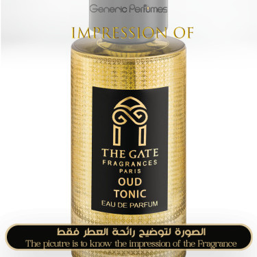 The Gate Fragrances - Oud Tonic for Unisex A++